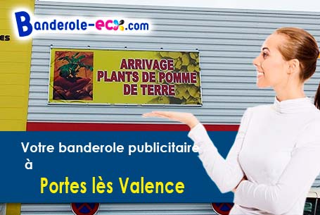 Votre banderole publicitaire sur mesure à Portes-lès-Valence (Drôme/26800)