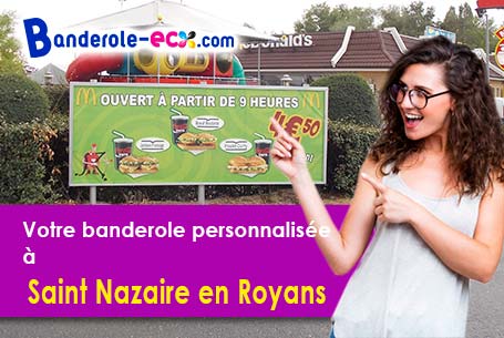 Votre banderole personnalisée sur mesure à Saint-Nazaire-en-Royans (Drôme/26190)