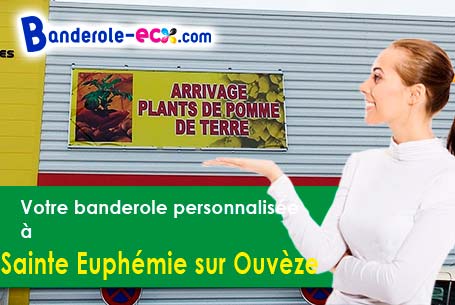 Votre banderole personnalisée sur mesure à Sainte-Euphémie-sur-Ouvèze (Drôme/26170)