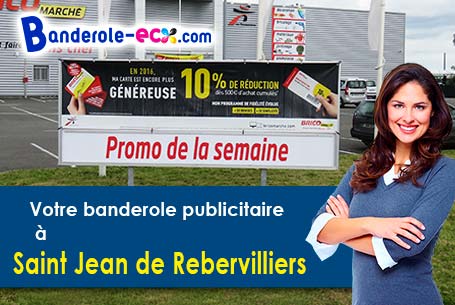 Création de votre banderole pas cher à Saint-Jean-de-Rebervilliers (Eure-et-Loir/28170)