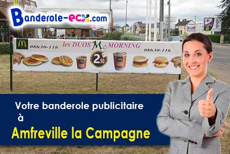 Votre banderole publicitaire sur mesure à Amfreville-la-Campagne (Eure/27370)