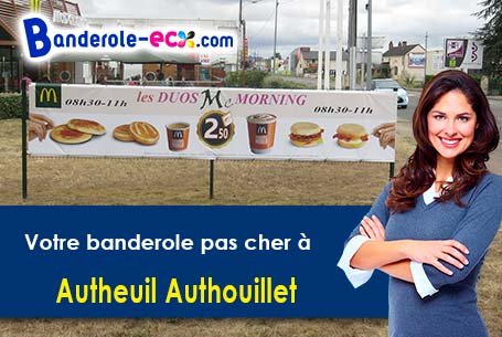 Votre banderole personnalisée sur mesure à Autheuil-Authouillet (Eure/27490)