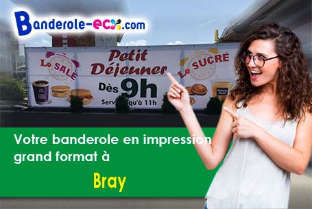 Votre banderole publicitaire sur mesure à Bray (Eure/27170)