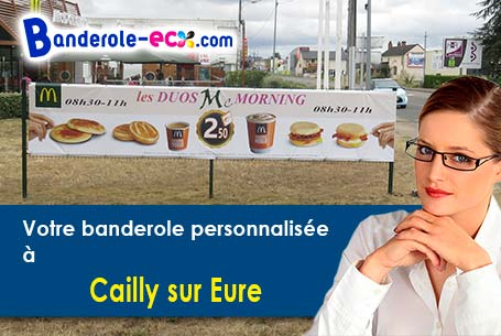 Votre banderole personnalisée sur mesure à Cailly-sur-Eure (Eure/27490)