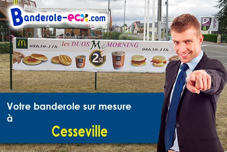Votre banderole personnalisée sur mesure à Cesseville (Eure/27110)