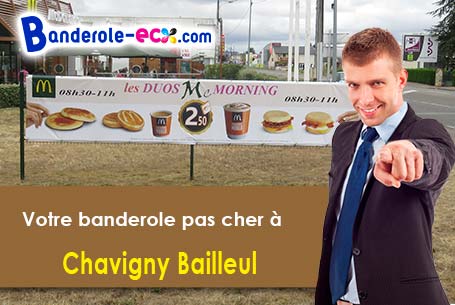 Votre banderole pas cher sur mesure à Chavigny-Bailleul (Eure/27220)