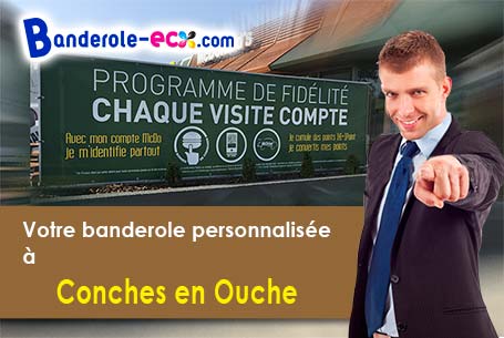 Votre banderole pas cher sur mesure à Conches-en-Ouche (Eure/27190)