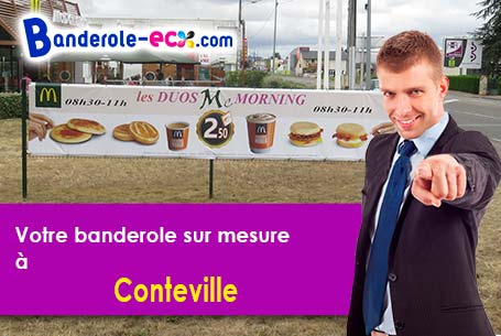 Votre banderole personnalisée sur mesure à Conteville (Eure/27210)