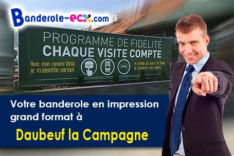 Votre banderole publicitaire sur mesure à Daubeuf-la-Campagne (Eure/27110)