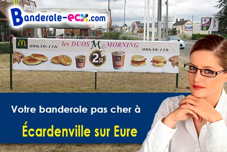 Votre banderole publicitaire sur mesure à Écardenville-sur-Eure (Eure/27490)