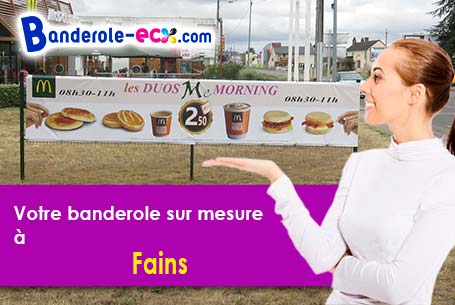 Votre banderole personnalisée sur mesure à Fains (Eure/27120)