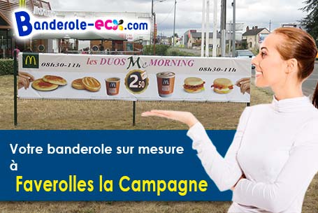 Votre banderole personnalisée sur mesure à Faverolles-la-Campagne (Eure/27190)