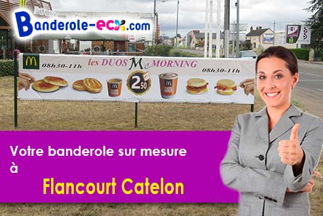 Votre banderole publicitaire sur mesure à Flancourt-Catelon (Eure/27310)