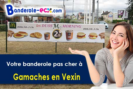 Votre banderole publicitaire sur mesure à Gamaches-en-Vexin (Eure/27150)