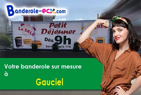 Votre banderole publicitaire sur mesure à Gauciel (Eure/27930)