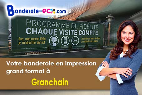 Votre banderole personnalisée sur mesure à Granchain (Eure/27410)