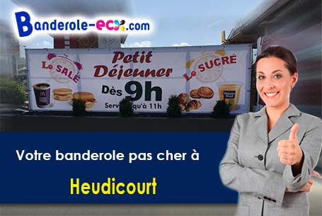 Votre banderole pas cher sur mesure à Heudicourt (Eure/27860)