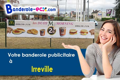 Votre banderole pas cher sur mesure à Irreville (Eure/27930)