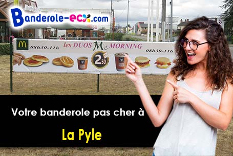 Votre banderole publicitaire sur mesure à La Pyle (Eure/27370)