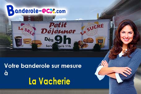 Votre banderole personnalisée sur mesure à La Vacherie (Eure/27400)