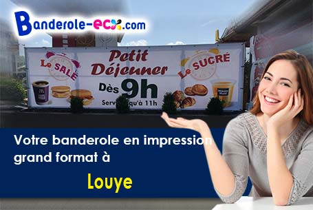 Votre banderole publicitaire sur mesure à Louye (Eure/27650)