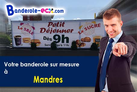 Votre banderole personnalisée sur mesure à Mandres (Eure/27130)