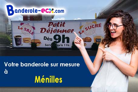 Votre banderole pas cher sur mesure à Ménilles (Eure/27120)