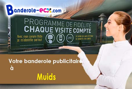 Votre banderole publicitaire sur mesure à Muids (Eure/27430)