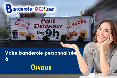 Votre banderole personnalisée sur mesure à Orvaux (Eure/27190)