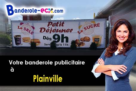 Votre banderole personnalisée sur mesure à Plainville (Eure/27300)