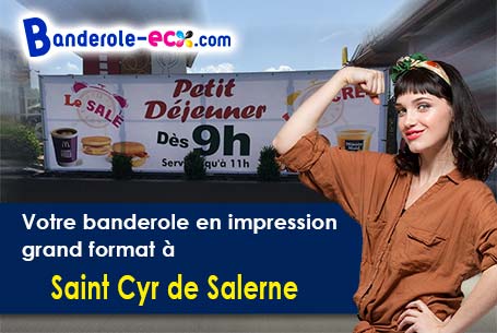 Votre banderole pas cher sur mesure à Saint-Cyr-de-Salerne (Eure/27800)