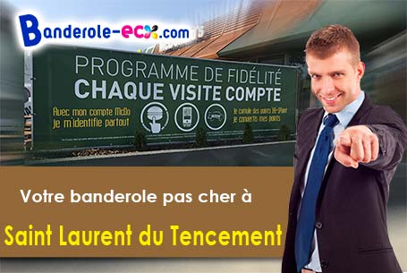 Votre banderole publicitaire sur mesure à Saint-Laurent-du-Tencement (Eure/27390)