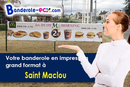 Votre banderole pas cher sur mesure à Saint-Maclou (Eure/27210)