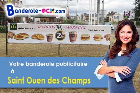 Votre banderole publicitaire sur mesure à Saint-Ouen-des-Champs (Eure/27680)