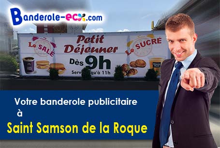 Votre banderole publicitaire sur mesure à Saint-Samson-de-la-Roque (Eure/27680)