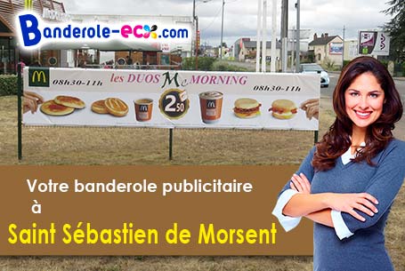 Votre banderole pas cher sur mesure à Saint-Sébastien-de-Morsent (Eure/27180)