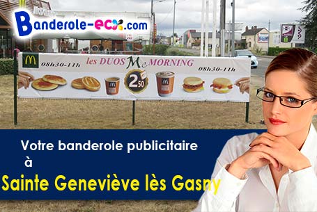 Votre banderole publicitaire sur mesure à Sainte-Geneviève-lès-Gasny (Eure/27620)