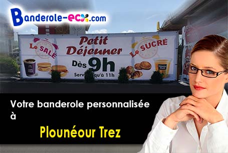 Création de votre banderole publicitaire à Plounéour-Trez (Finistère/29890)