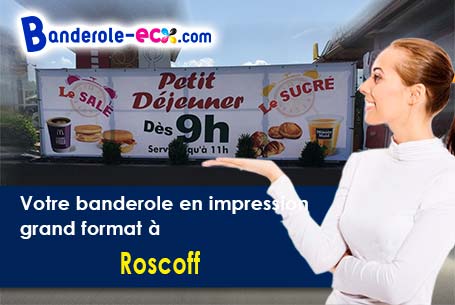Création de votre banderole pas cher à Roscoff (Finistère/29680)