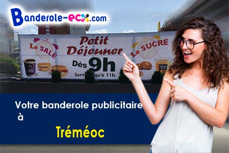 Création de votre banderole pas cher à Tréméoc (Finistère/29120)