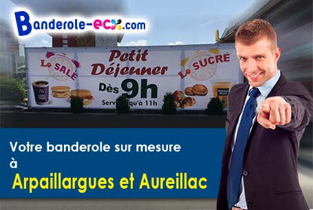Création de votre banderole personnalisée à Arpaillargues-et-Aureillac (Gard/30700)