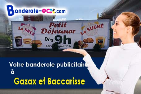 Livraison à Gazax-et-Baccarisse (Gers/32230) de votre banderole pas cher