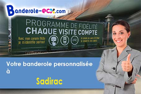 Livraison de votre banderole personnalisée à Sadirac (Gironde/33670)