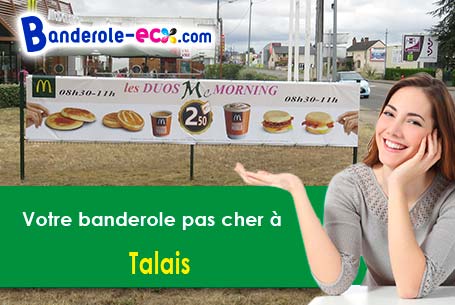 A Talais (Gironde/33590) livraison de votre banderole publicitaire