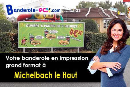 Impression grand format de banderole personnalisée à Michelbach-le-Haut (Haut-Rhin/68220)