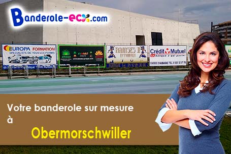 Fabrication sur mesure de votre banderole pas cher à Obermorschwiller (Haut-Rhin/68130)