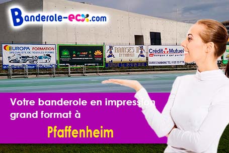 Création gratuite de votre banderole publicitaire à Pfaffenheim (Haut-Rhin/68250)