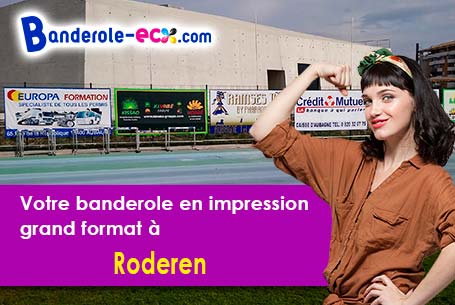 Impression grand format de banderole personnalisée à Roderen (Haut-Rhin/68800)