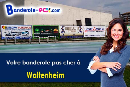 Fabrication sur mesure de votre banderole publicitaire à Waltenheim (Haut-Rhin/68510)