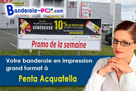 Création graphique inclus pour votre banderole personnalisée à Penta-Acquatella (Haute-corse/20290)